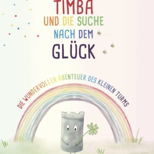 "Timba und die Suche nach dem Glück"